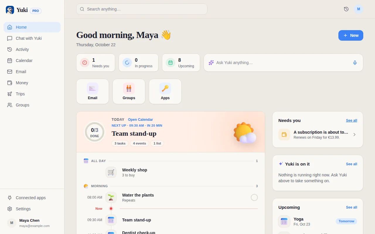 Yuki’s Home screen: what needs you, and today’s plan with events, tasks and a grocery list