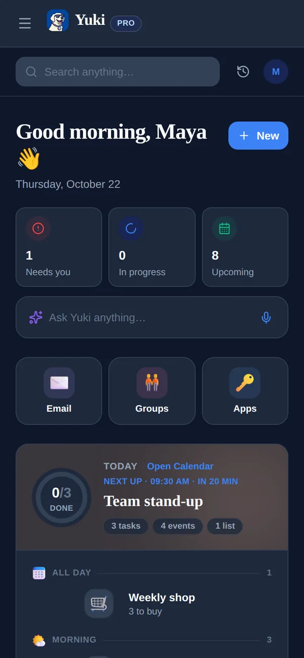 Yuki’s Home screen: what needs you, and today’s plan with events, tasks and a grocery list