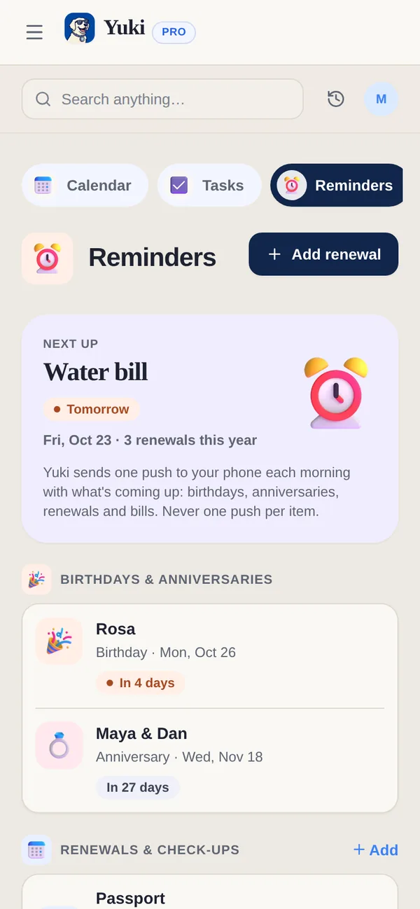 Yuki’s Reminders: the next bill due, upcoming birthdays and anniversaries, and renewals such as a passport